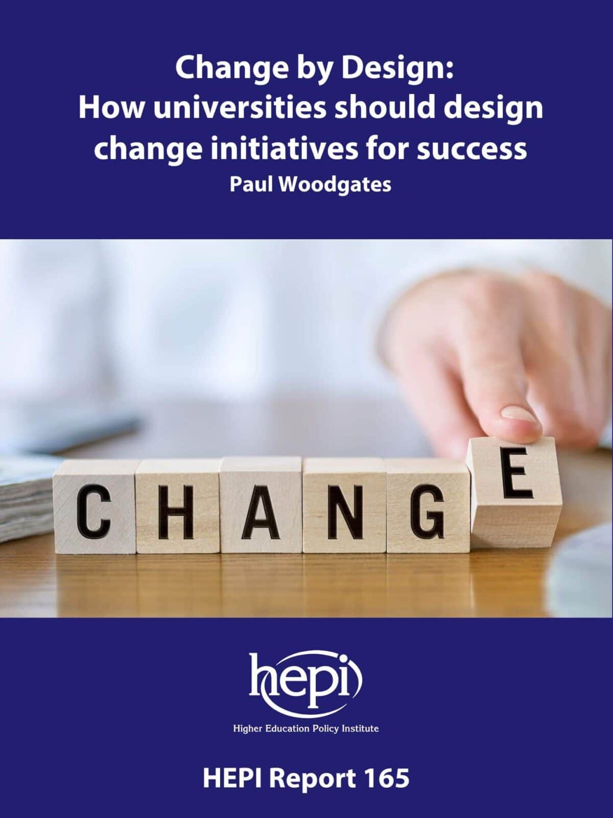 Change by Design: How universities should design change initiatives for ...